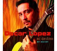 Lopez,Oscar - My Destiny [Import]