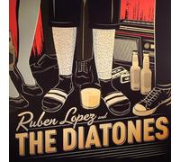Lopez - Ruben Lopez & the Diatones