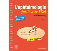 L'ophtalmologie facile aux EDN Fiches visuelles - Benoît Delaunay - Elsevier Masson - broché - Scolaire / Universitaire