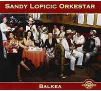 Sandy Lopicic Orkestar – Balkea – CD (Import, Membran)