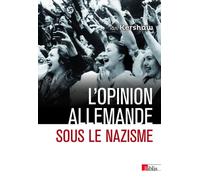 L'opinion allemande sous le nazisme - Ian Kershaw - Cnrs Eds - Poche - Essai