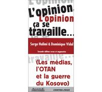 L'Opinion, ça se travaille