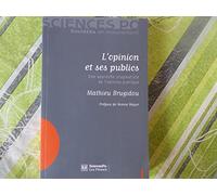 L'opinion et ses publics: Une approche pragmatiste de l'opinion publique