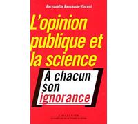 L'opinion publique et la science: A chacun son ignorance