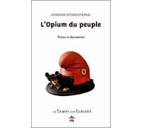 L'opium du peuple - Collectif - Le Temps Des Cerises - broché - Essai