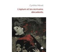 L'opium et les écrivains décadents
