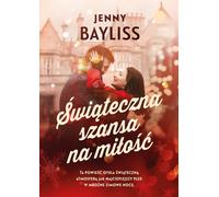 L'opportunité de l'amour de Noël Jess Bayliss (Buch auf Polnisch)