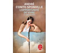 L'Opportunité de vivre - André Comte-Sponville - Lgf - Poche - Essai