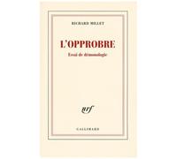 L'opprobre - Essai De Démonologie