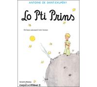 Lopti prins, Le petit prince Edition en créole réunionais - Antoine de Saint-Exupéry - Caraibeditions - cartonné - Roman