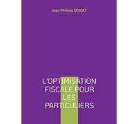 L'optimisation fiscale pour les particuliers