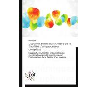 L'optimisation multicritère de la fiabilité d'un processus complexe - AYADI-D - P.academiques Francophones - broché - Etude