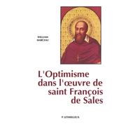 L'optimisme dans l'oeuvre de saint François de Sales