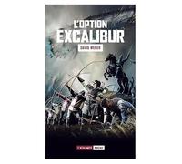 L'Option Excalibur