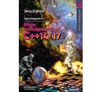 L'opus magnum C++. Mission vers l'hyperespace C++14/17 Volume 4