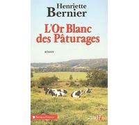 L'Or blanc des pâturages