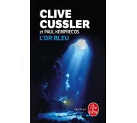 L'Or bleu - Clive Cussler - Lgf - Poche - Roman