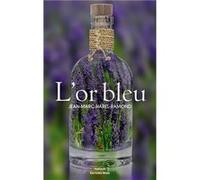 L'or bleu Harel-Ramond Jean-Marc (Auteur)