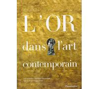 L'Or dans l'art contemporain