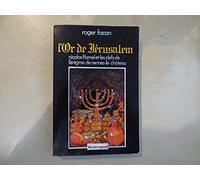 L'Or de Jérusalem ou l'énigme de Rennes-le-Château