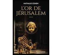 L'Or de Jérusalem Nathalie Cohen (Auteur)