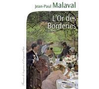 L'Or des Borderies - Jean-Paul Malaval - Calmann-Levy - broché - Roman