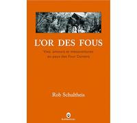L'or des fous
