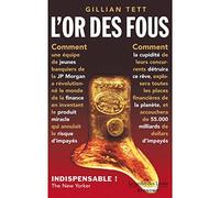 L'or des fous