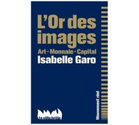 L'or Des Images - Art - Monnaie - Capital