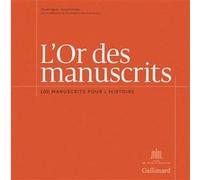 L'Or des manuscrits Gérard Lhéritier (Auteur), Christel Pigeon (Auteur)