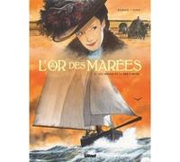 L'Or des marées - Tome 02 François Debois (Auteur), Serge Fino (Dessinateur)