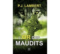 L'or des maudits - P.J Lambert - T.d.o - Poche - Roman