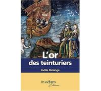 L'or des teinturiers
