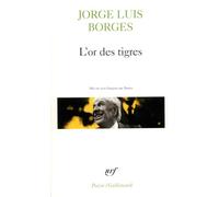 L'or des tigres