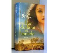 L'or du bout du monde