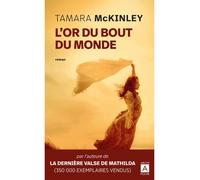 L'or du bout du monde - Tamara McKinley - Archipoche - Poche - Roman