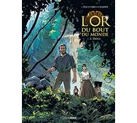 L'or Du Bout Du Monde Tome 2 - Doug