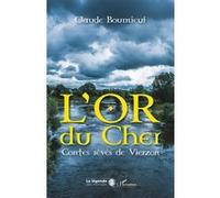 L'or du Cher Claude Bournieuf (Auteur)