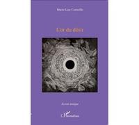 L'or du désir Marie-Lise Corneille (Auteur)