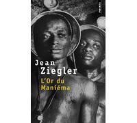 L'Or du Maniema - Jean Ziegler - Points - Poche - Roman