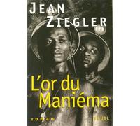 L'Or du Maniéma - Jean Ziegler - Seuil - broché - Livre