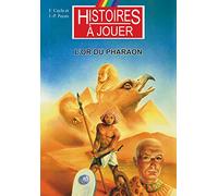 L'or du Pharaon : L'Égypte ancienne au temps des Ramsès