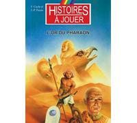L'or du Pharaon L'Égypte ancienne au temps des Ramsès - Fabrice Cayla - Posidonia - broché - Roman adolescent