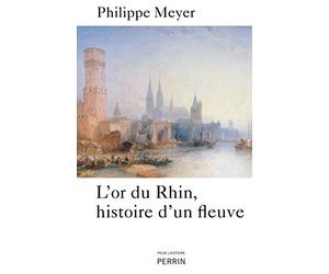 L'or du Rhin, histoire d'un fleuve