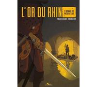 L'or Du Rhin Tome 1 - L'homme Au Masque De Cuir