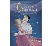 L'or Du Soir Qui Tombe - Parents D'une Étoile