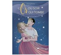 L'or Du Soir Qui Tombe - Parents D'une Étoile