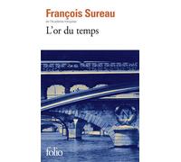 François Sureau – L'or du temps – Roman – Poche – Gallimard