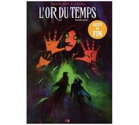 L'or Du Temps - Tome 2 - Seconde Partie