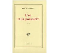 L'or et la poussière René De Ceccatty (Auteur)